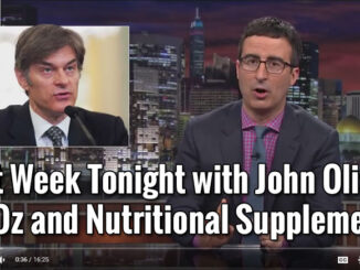 John Oliver - Dr Oz Nutritional Supplements