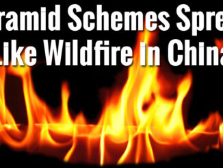 Pyramid Schemes Spreading Like Wildfire in China